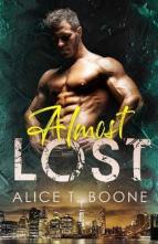 Almost Lost by Alice T. Boone