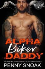 Alpha Biker Daddy by Penny Snoak