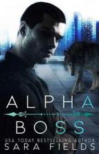 Alpha Boss by Sara Fields