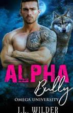 Alpha Bully by J.L. Wilder