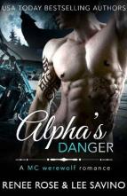 Alpha’s Danger by Renee Rose, Lee Savino