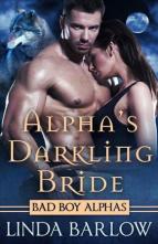 Alpha’s Darkling Bride by Linda Barlow