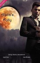 Alpha’s Folly by Kian Rhodes