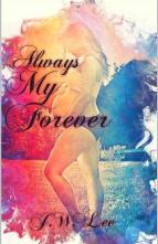 Always My Forever by J.W Lee