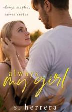 Always My Girl by S. Herrera