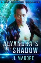 Alyandra’s Shadow by JL Madore