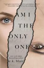 Am I the Only One by E.K. Blair