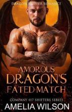 Amorous Dragon’s Fated Match by Amelia Wilson