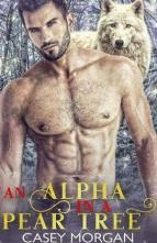 An Alpha in a Pear Tree by Casey Morgan