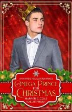 An Omega Prince for Christmas by Harper B. Cole