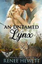 An Untamed Lynx by Renee Hewett