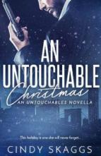 An Untouchable Christmas by Cindy Skaggs