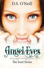 Angel Eyes by D.S. O’Neill