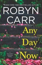 Any Day Now by Robyn Carr