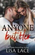 Anyone But Her by Lisa Lace