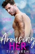 Arousing Her by Tia Siren