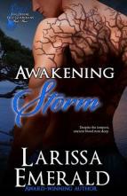 Awakening Storm by Larissa Emerald