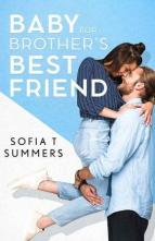 Baby for Brother’s Best Friend by Sofia T. Summers