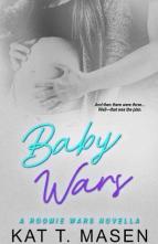 Baby Wars by Kat T. Masen