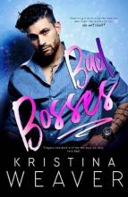 Bad Bosses by Kristina Weaver