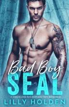 Bad Boy SEAL by Lilly Holden