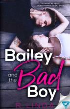 Bailey & the Bad Boy by R. Linda