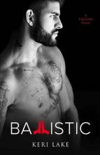 Ballistic by Keri Lake