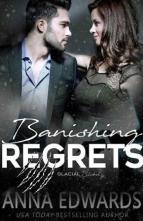 Banishing Regrets by Anna Edwards