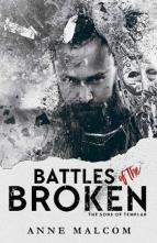 Battles of the Broken by Anne Malcom