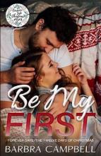 Be My First by Barbra Campbell