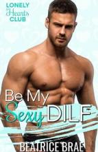 Be My Sexy DILF by Beatrice Brae