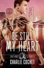 Be Still My Heart by Charlie Cochet