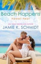 Beach Happens by Jamie K. Schmidt