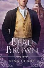 Beau Brown by Nina Clare