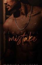 Beautiful Mistake by Monica Walters