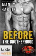 Before The Brotherhood by Mandy Harbin