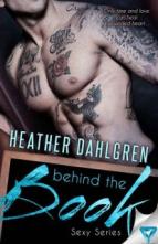 Behind The Book by Heather Dahlgren