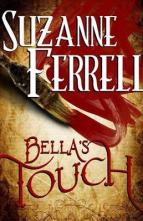 Bella’s Touch by Suzanne Ferrell