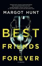 Best Friends Forever by Margot Hunt