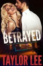 Betrayed by Taylor Lee