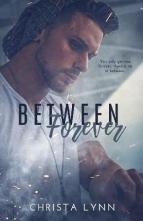 Between Forever by Christa Lynn