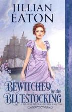 Bewitched By the Bluestocking by Jillian Eaton