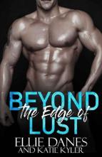 Beyond the Edge of Lust by Ellie Danes