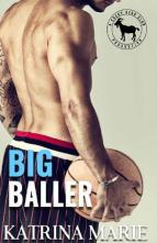 Big Baller by Katrina Marie