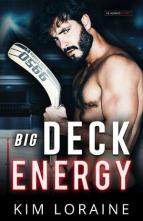 Big Deck Energy by Kim Loraine