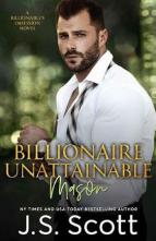 Billionaire Unattainable: Mason by J.S. Scott