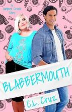 Blabbermouth by C.L. Cruz