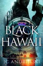 Black Hawaii by JC Andrijeski
