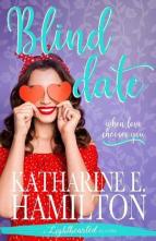 Blind Date by Katharine E. Hamilton