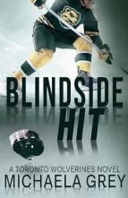 Blindside Hit by Michaela Grey